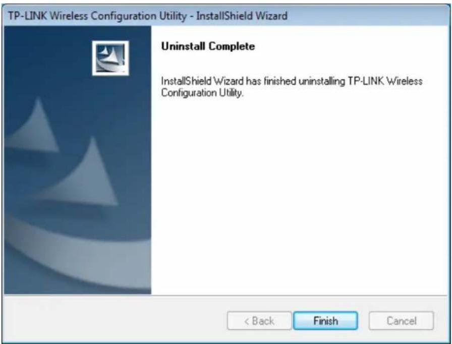TP-LINK Wireless Configuration Utility - InstallShield Wizard Uninstall Complete InstallShield Wizard has finished uninstalling TP-LINK Wireless Configuration Utility. < Back Finish Cancel