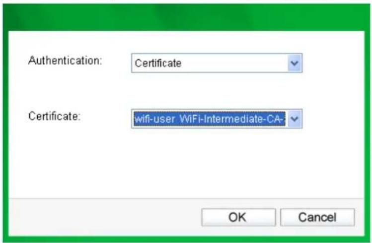 Authentication: Certificate Certificate: wifi-user WiFi-Intermediate-CA- OK Cancel