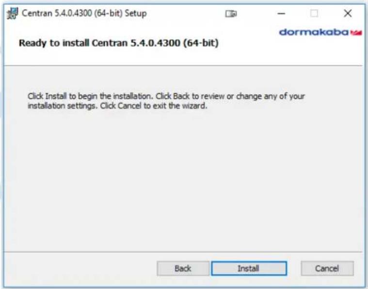 Centran 5.4.0.4300 (64-bit) Setup Ready to install Centran 5.4.0.4300 (64-bit) Click Install to begin the installation. Click Back to review or change any of your installation settings. Click Cancel to exit the wizard. Back Install Cancel