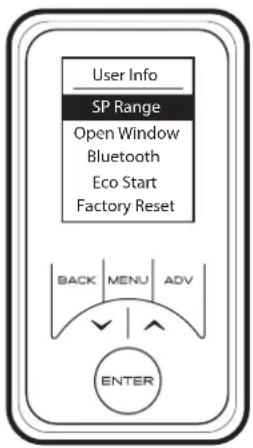 User Info SP Range Open Window Bluetooth Eco Start Factory Reset BACK MENU ADV ENTER