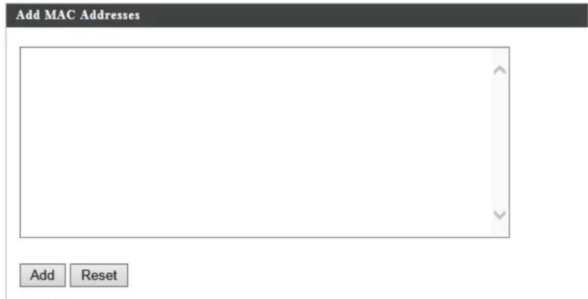 Add MAC Addresses Add Reset