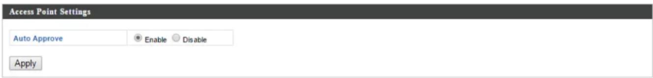 Access Point Settings Auto Approve Enable Disable Apply
