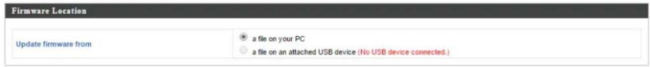 Firmware Location Update firmware from a file on your PC a file on an attached USB device (No USB device connected.)
