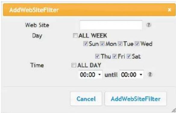 AddWebSiteFilter Web Site Day □ALL WEEK ✓Sun ✓Mon ✓Tue ✓Wed ✓Thu ✓Fri ✓Sat Time □ALL DAY 00:00 - until 00:00 ? Cancel AddWebSiteFilter
