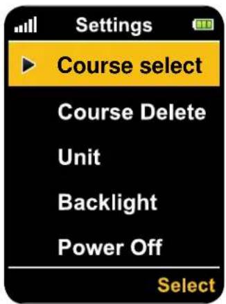 Settings Course select Course Delete Unit Backlight Power Off Select