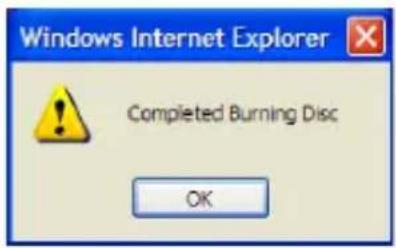 Windows Internet Explorer Completed Burning Disc OK
