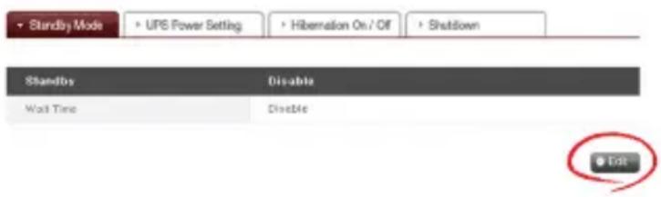Standby Mode UPS Power Setting Hibernation On / Off Shutdown Standby Disable Wall Time Disable Edit