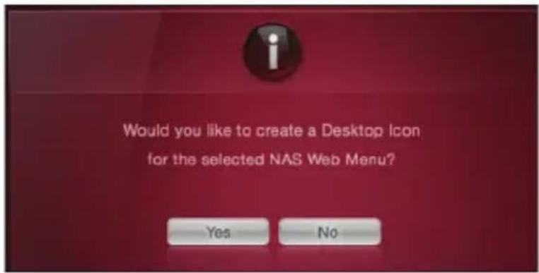 Would you like to create a Desktop Icon for the selected NAS Web Menu?
