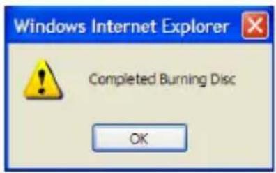 Windows Internet Explorer Completed Burning Disc OK