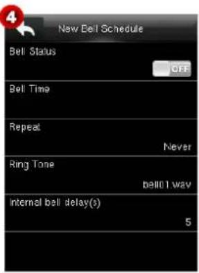 New Bell Schedule Bell Status OFF Bell Time Repeat Never Ring Tone bell01 way Internal bell delay(s) 5