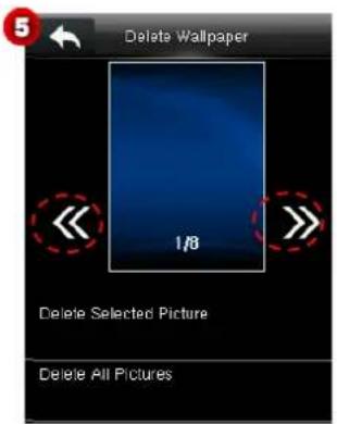 5 Delete Wallpaper 1/8 Delete Selected Picture Delete All Pictures
