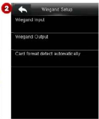 Wiegand Setup Wiegand Input Wiegand Output Card format detect automatically