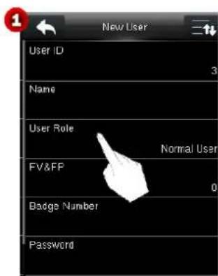 New User User ID 3 Name User Role Normal User FV&FP 0 Badge Number Password