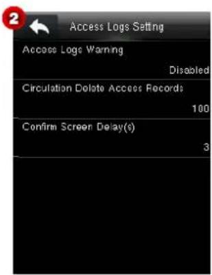 Access Logs Setting Access Logs Warning Disabled Circulation Delete Access Records 100 Confirm Screen Delay(s) 3