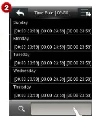 Time Rule [02:50] Sunday [30:00 23:59] [00:00 23:59] [00:00 23:59] Monday [30:00 23:59] [00:00 23:59] [00:00 23:59] Tuesday [30:00 23:59] [00:00 23:59] [00:00 23:59] Wednesday [30:00 23:59] [00:00 23:59] [00:00 23:59] Thursday [30:00 23:59] [00:00 23:59] [00:00 23:59]