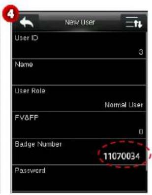 New User User ID 3 Name User Role Normal User FV&FP 0 Badge Number 11070034 Password