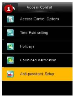 Access Control Access Control Options Time Rule setting Holidays Combined Verification Anti-pashtack Setup