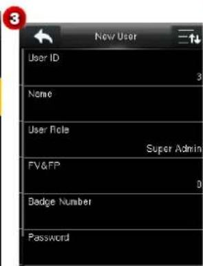New User User ID Name User Role Super Admin FV&FP Badge Number Password