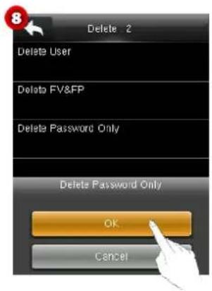 Delete 2 Delete User Delete FV&FP Delete Password Only Delete Password Only OK Cancel