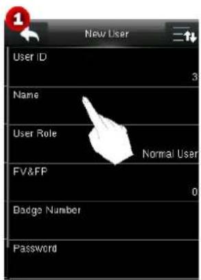 New User User ID 3 Name User Role Normal User FV&FP 0 Badge Number Password