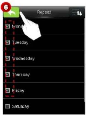 6 Repeat Monday Tuesday Wednesday Thursday Friday Saturday