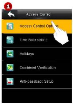 Access Control Access Control Options Time Rule setting Holidays Combined Verification Anti-pashtack Setup