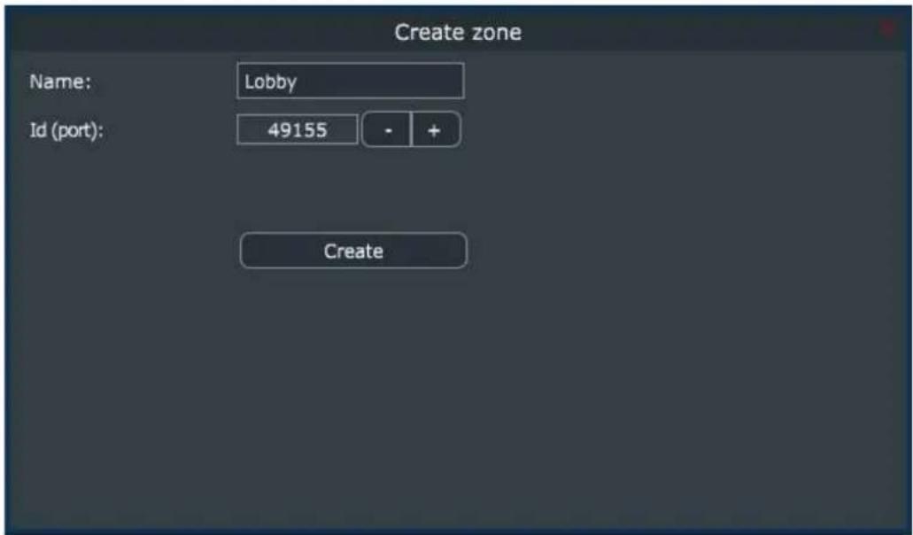Create zone Name: Lobby Id (port): 49155 - + Create