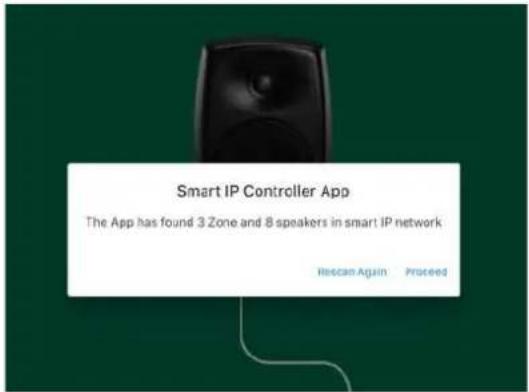 Smart IP Controller App The App has found 3 Zone and 8 speakers in smart IP network Hescan Again Proceed