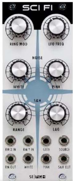 SCI FI RING MOD LFO FREQ NOISE WHITE PINK S&H RANGE LAG RMX IN RMY IN GATE SOURCE RM OUT WHITE PINK S&H OUT SE