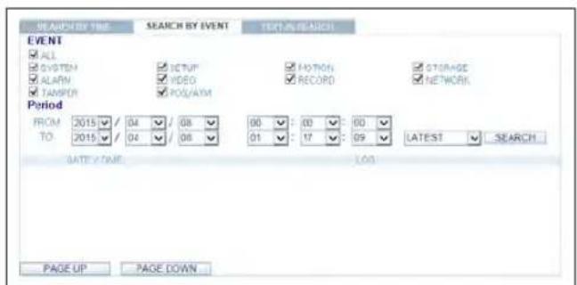 SEARCH BY TIME SEARCH BY EVENT TEXT-IN/SEARCH EVENT ALL SOTTER ALAPIN TAMPOR EVENT HOTTON RECORD STORAGE NETWORK Period FROM 2015 / 04 / 08 00 : 00 : 00 TO 2015 / 04 / 08 01 : 17 : 09 LATEST SEARCH DATE: DATE LOG PAGE UP PAGE DOWN
