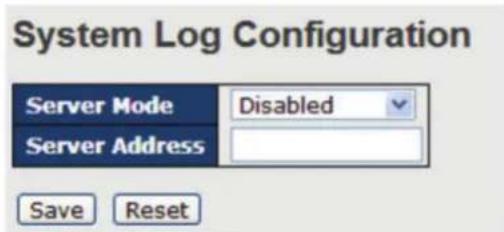 System Log Configuration Server Mode Disabled Server Address Save Reset