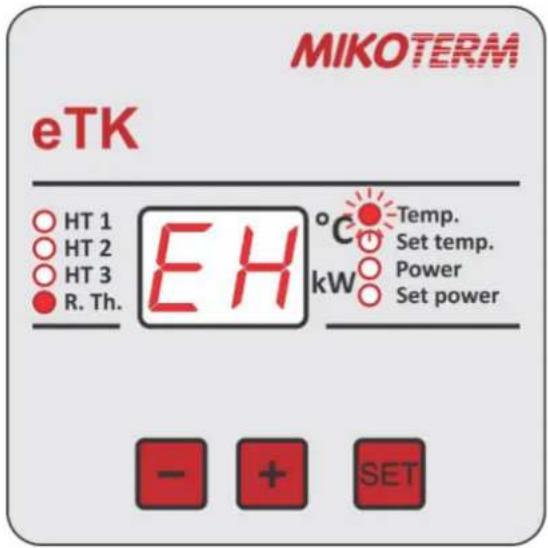 eTK MIKOTERM HT 1 HT 2 HT 3 R. Th. EH Temp. Set temp. kW Power Set power - + SET