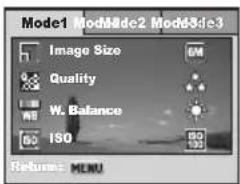 Mode1 Mod8de2 Mod8de3 Image Size 6M Quality W. Balance ISO ISO Return: MENU