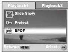 Playback1 Playback2 Slide Show Protect PDF DPOF Return: MENU Select: OK