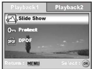 Playback1 Playback2 Slide Show On Protect DPOF Return : MENU Select : OK