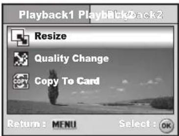 Playback1 Playback2 Resize Quality Change Copy To Card Return: MENU Select: OK