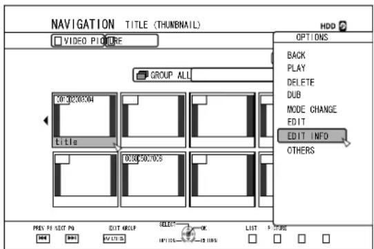 NAVIGATION TITLE (THUNBAIL) VIDEO PICTURE GROUP ALL ID: 3200004 Title ID: 3200705 OPTIONS BACK PLAY DELETE DUB MODE CHANGE EDIT EDIT INFO OTHERS PREV FE NOT PO EXIT GROUP SELECT OK LIST POTORS