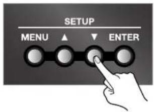 SETUP MENU ▲ ▼ ENTER