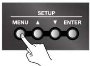 SETUP MENU ▲ ▼ ENTER