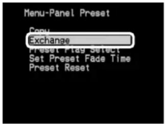 Menu-Panel Preset Copy Exchange Preset Flag Select Set Preset Fade Time Preset Reset
