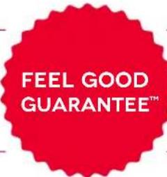 FEEL GOOD GUARANTEE™