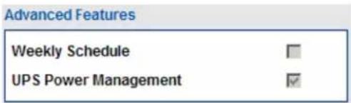 Advanced Features Weekly Schedule UPS Power Management