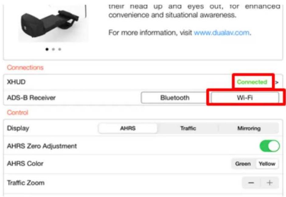 their head up and eyes out, for enhanced convenience and situational awareness. For more information, visit www.dualav.com. Connections XHUD Connected > ADS-B Receiver Bluetooth Wi-Fi Control Display AHRS Traffic Mirroring AHRS Zero Adjustment AHRS Color Green Yellow Traffic Zoom - +