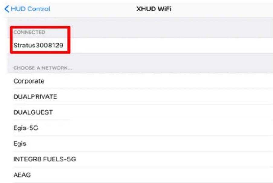 HUD Control XHUD WiFi CONNECTED Stratus3008129 CHOOSE A NETWORK... Corporate DUALPRIVATE DUALGUEST Egis-5G Egis INTEGR8 FUELS-5G AEAG