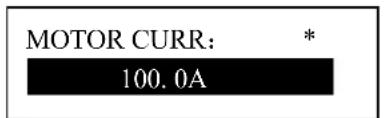 MOTOR CURR: * 100.0A