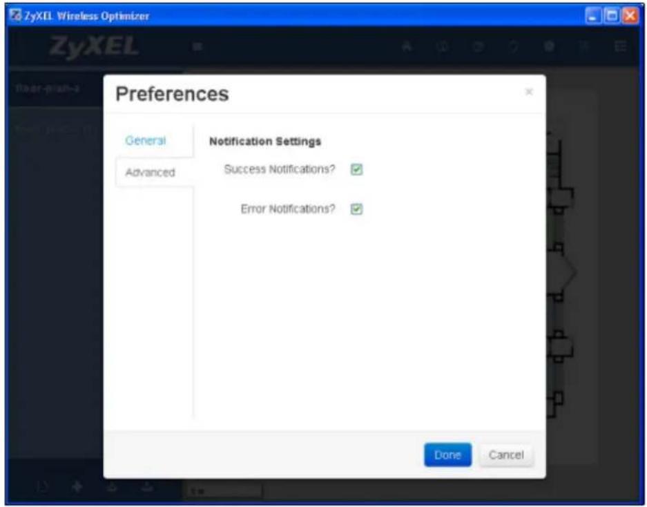 ZyXEL Wireless Optimizer ZyXEL Preferences General Notification Settings Advanced Success Notifications? Error Notifications? Done Cancel
