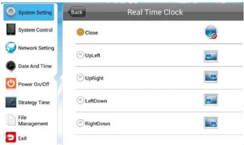 System Setting System Control Network Setting Date And Time Power On/Off Strategy Time File Management Exit Back Real Time Clock Close UpLeft UpRight LeftDown RightDown