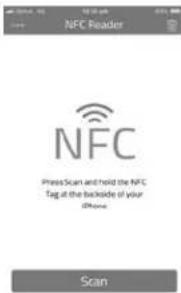 NFC Reader NFC PressScan and hold the NFC Tag at the backside of your iPhone Scan