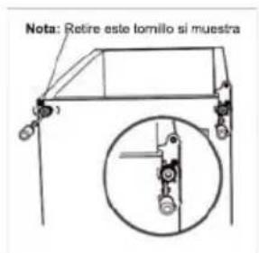 Nota: Retire este lomillo si muestra