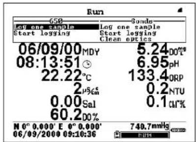 Run 650 Log one sample Start logging Gondo Log one sample Start logging Clean optics 06/09/00 MDY 08:13:51 22.22°C 2μSca 0.00Sal 60.2DO% M 0° 0.000' E 0° 0.000' 06/09/2000 09:10:36 5.24 DOT# 6.95 pH 133.4 ORP 0.2 NTU 0.1 CM%